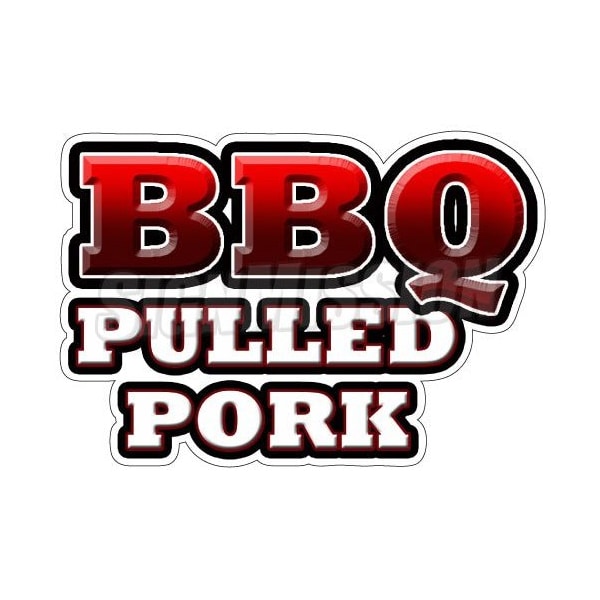 Safety Sign, 1.5 in Height, Vinyl, 48 in Length, Bbq Pulled Pork Text